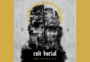 EP review: Cult Burial “Oblivion”