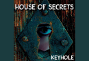 Album review: House of Secrets “Keyhole”